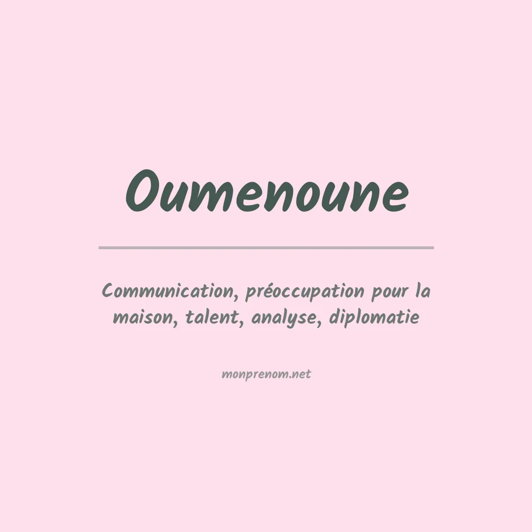Signification du prénom Oumenoune