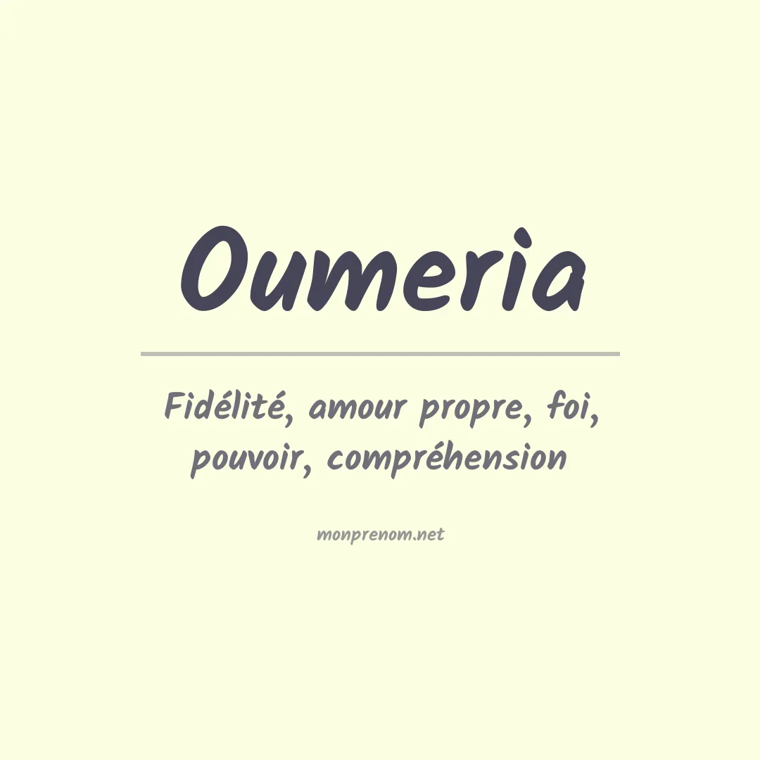 Signification du prénom Oumeria