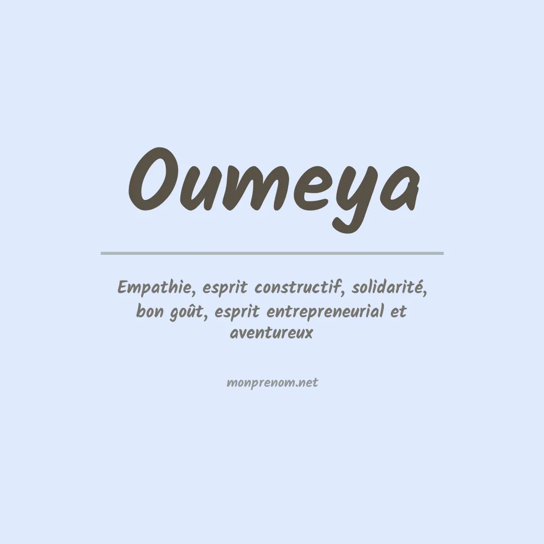 Signification du prénom Oumeya