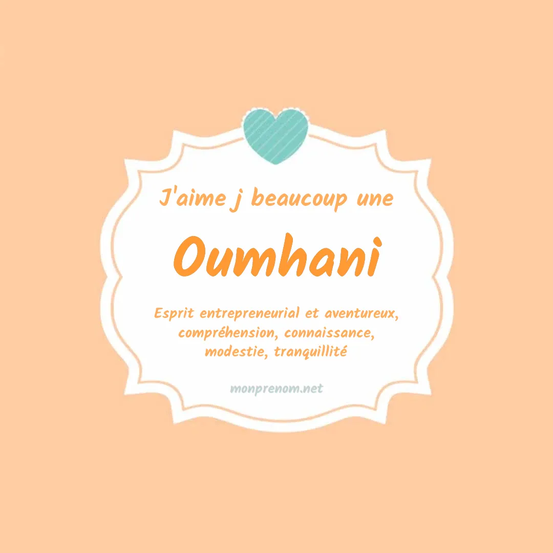 J'aime beaucoup Oumhani