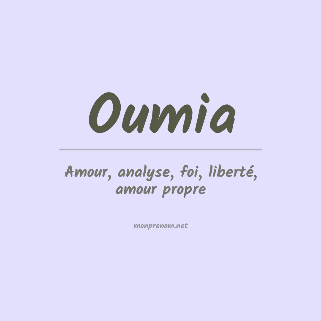 Signification du prénom Oumia