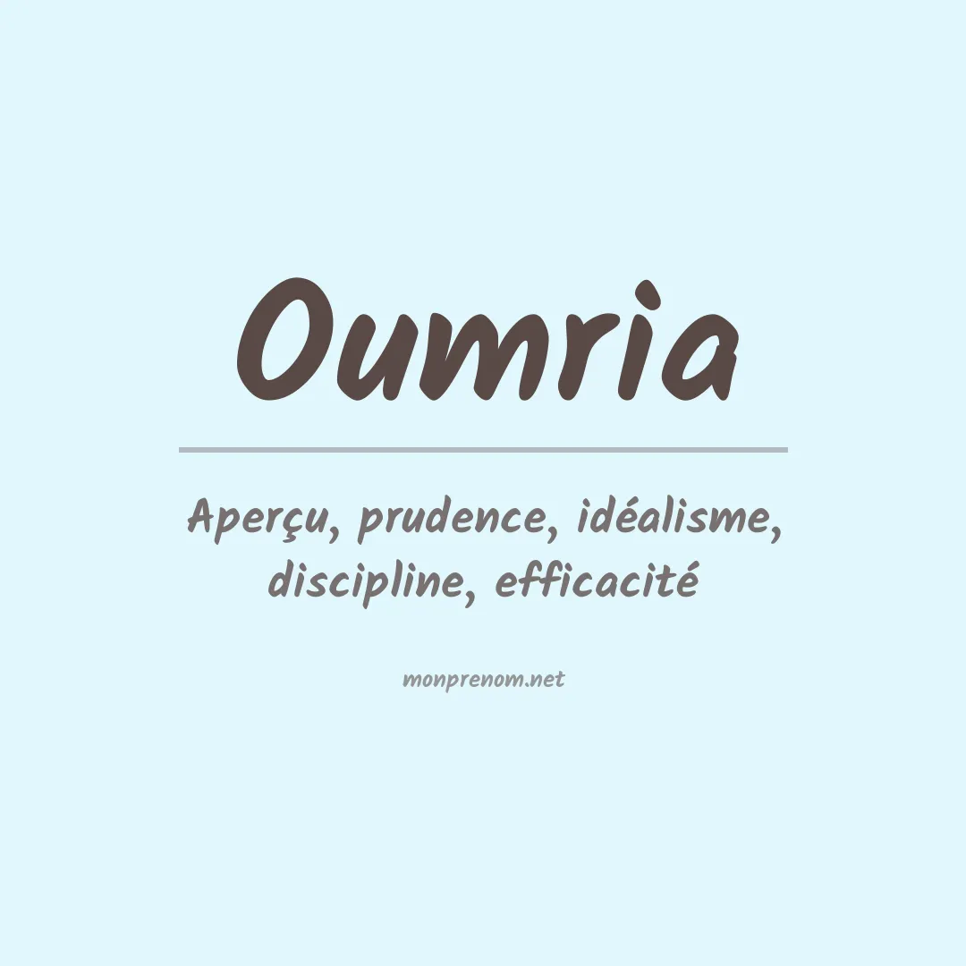 Signification du prénom Oumria