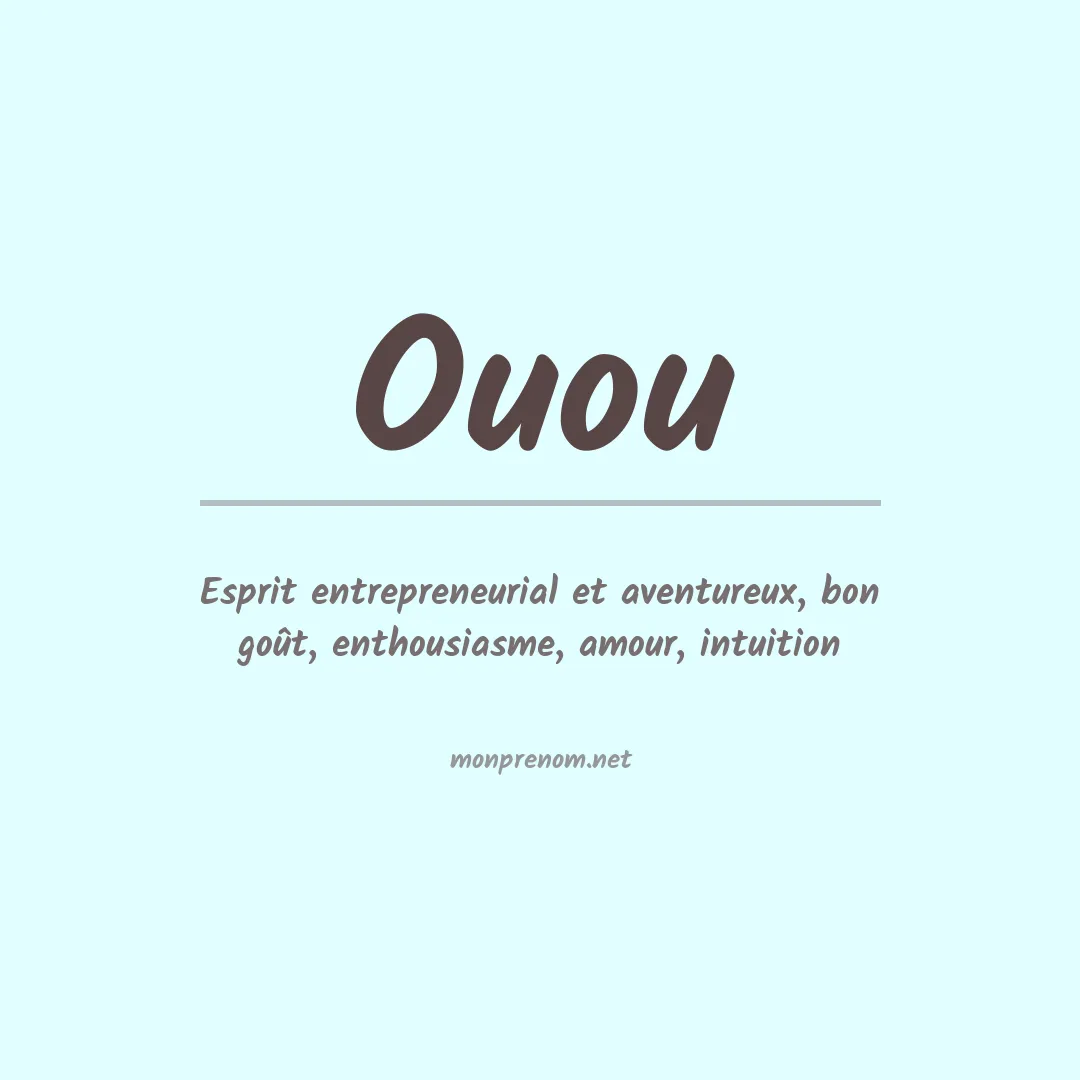 Signification du prénom Ouou