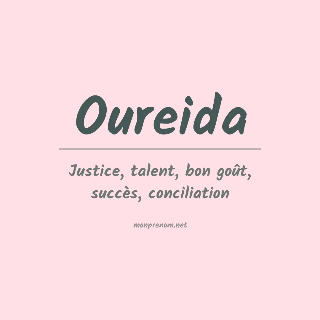 Signification du prénom Oureida