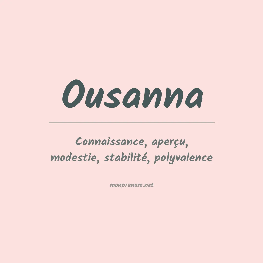 Signification du prénom Ousanna