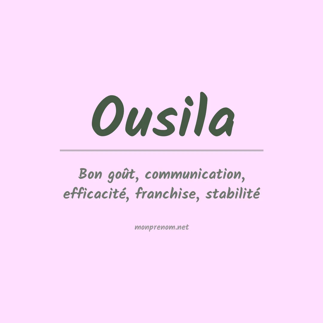 Signification du prénom Ousila