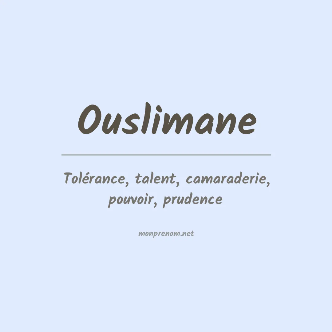 Signification du prénom Ouslimane