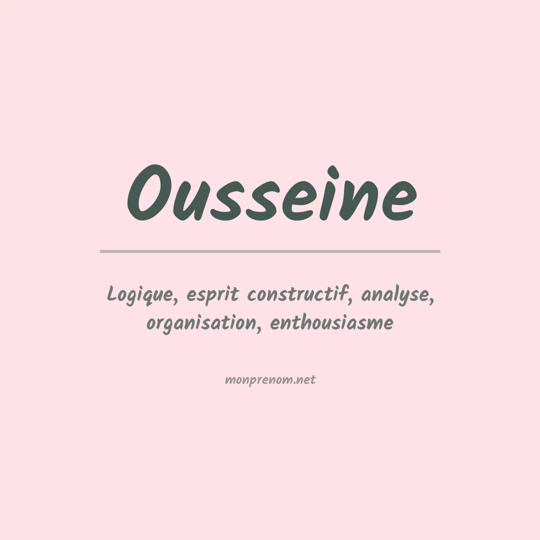 Signification du prénom Ousseine