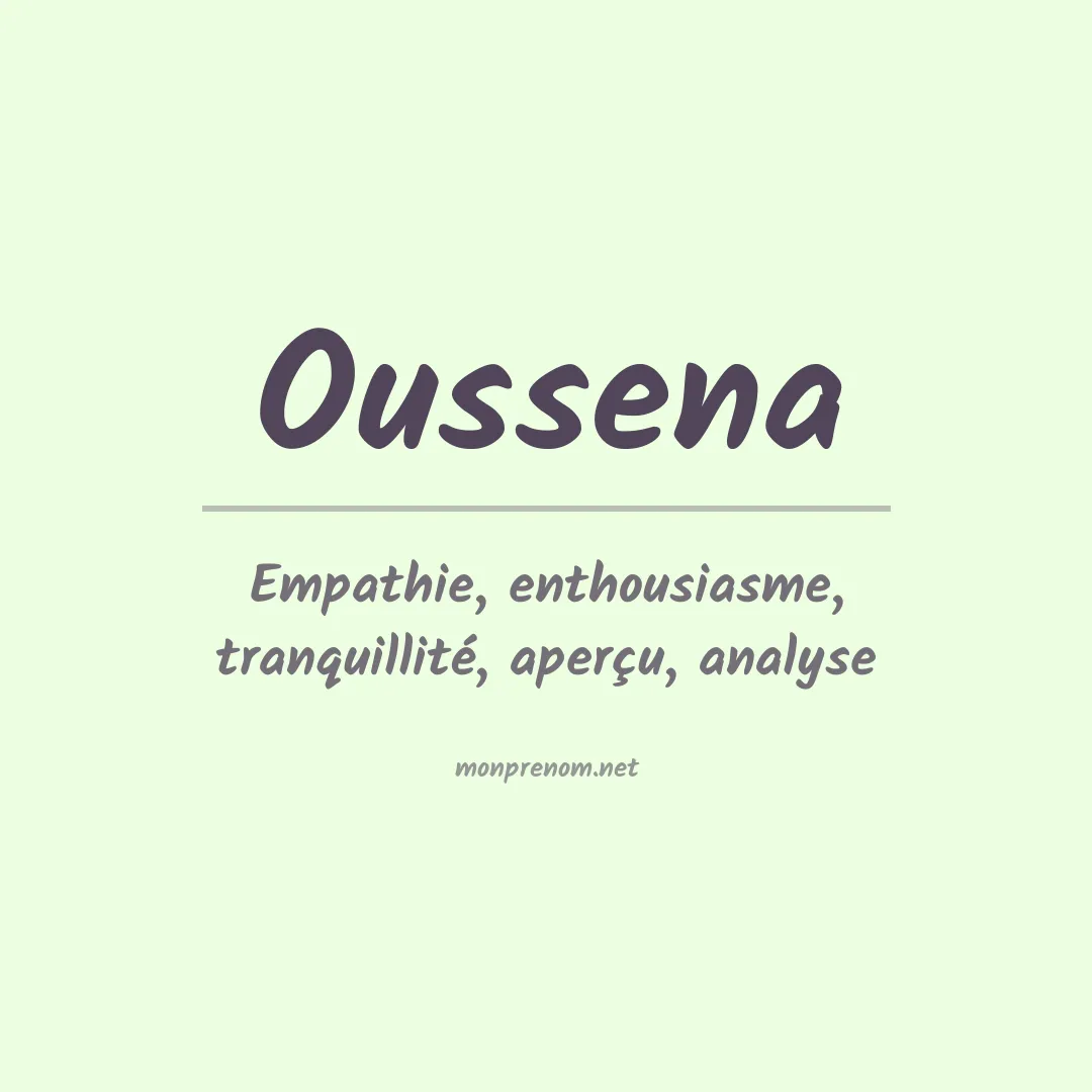 Signification du prénom Oussena