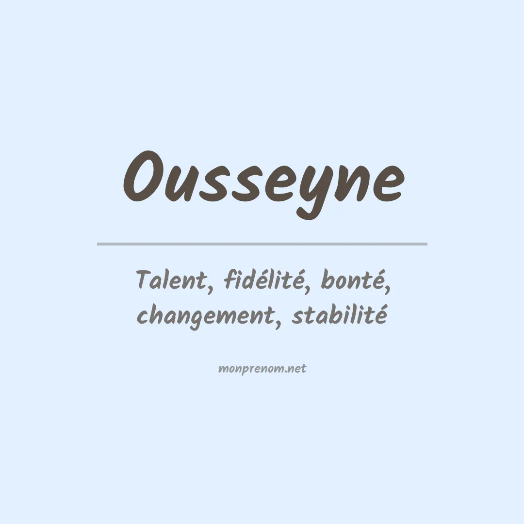 Signification du prénom Ousseyne