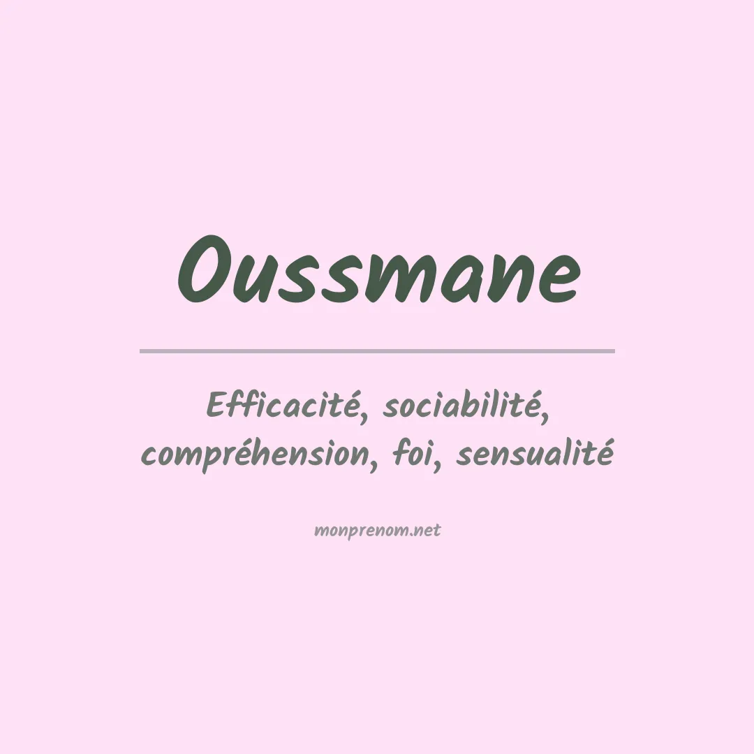 Signification du prénom Oussmane