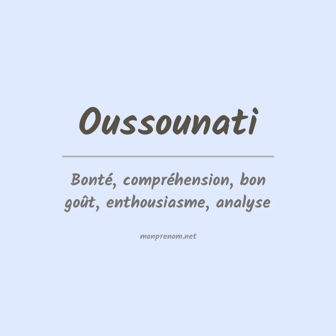 Signification du prénom Oussounati