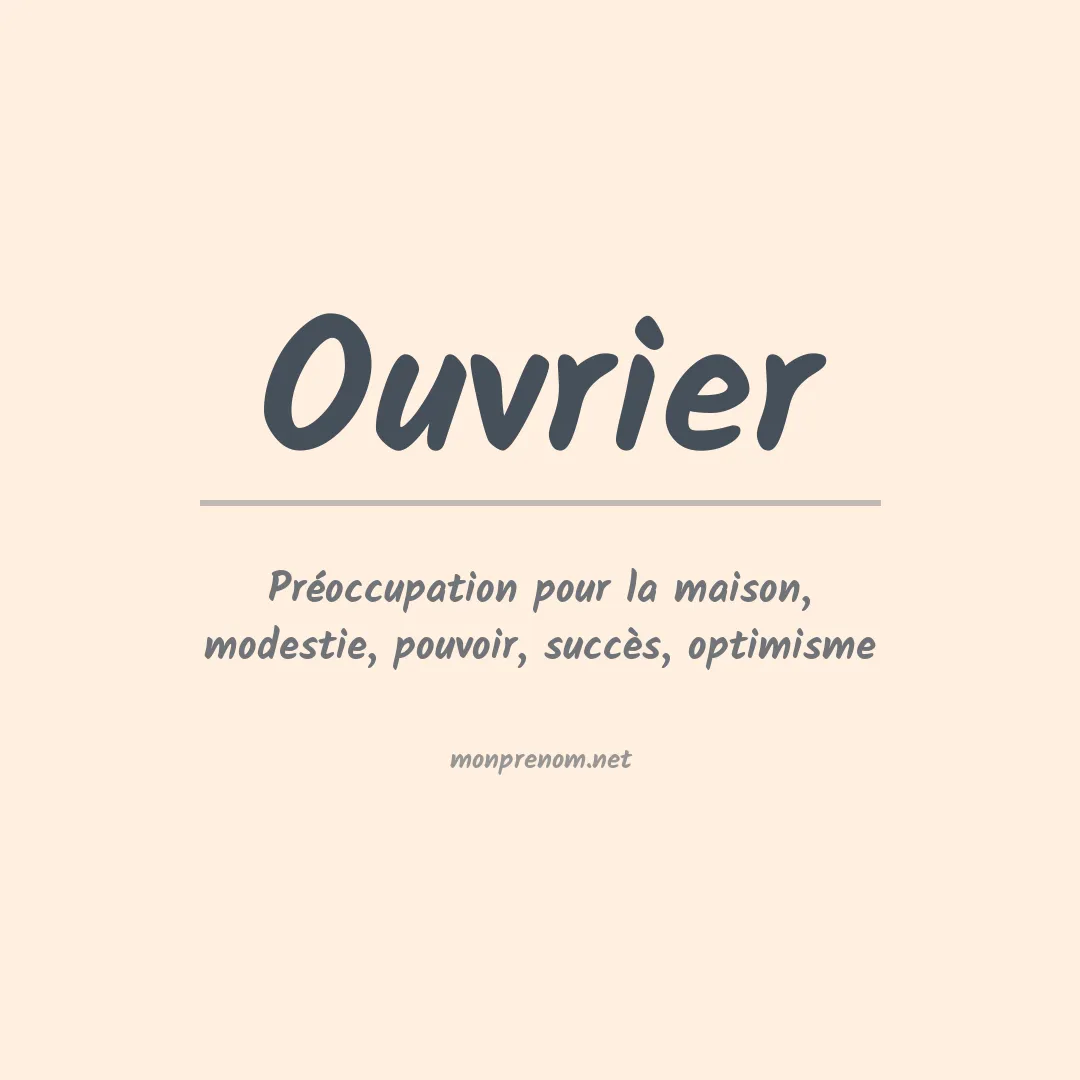 Signification du prénom Ouvrier