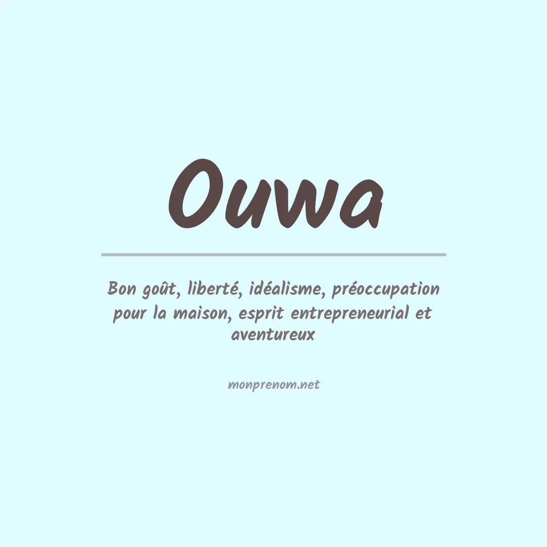 Signification du prénom Ouwa