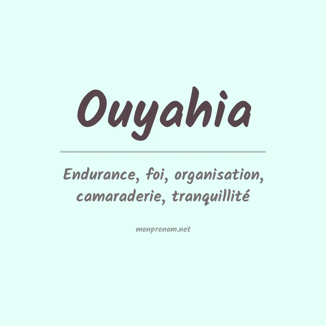 Signification du prénom Ouyahia