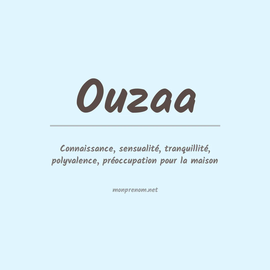 Signification du prénom Ouzaa