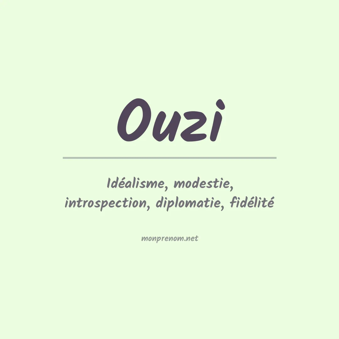 Signification du prénom Ouzi