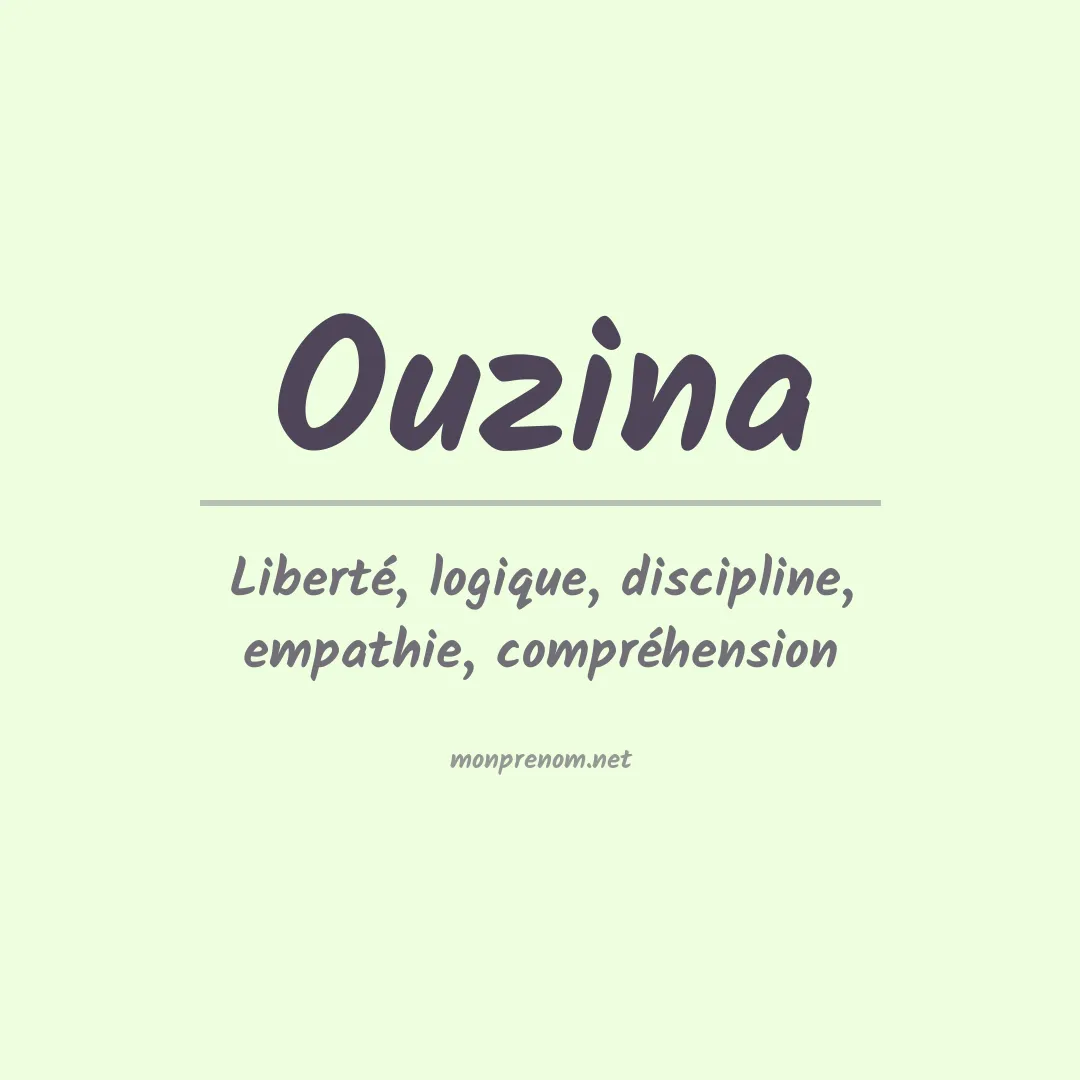 Signification du prénom Ouzina