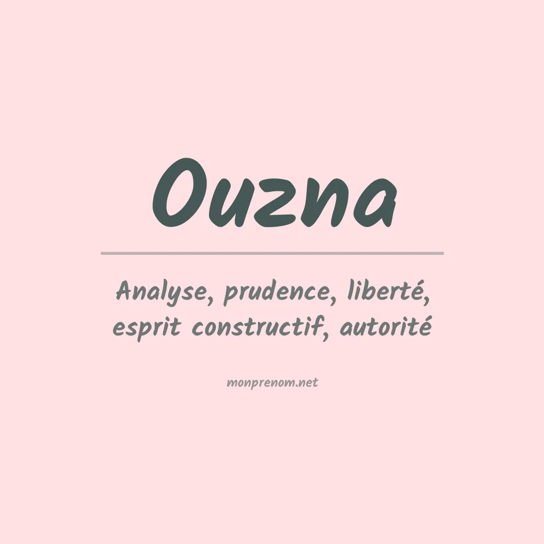 Signification du prénom Ouzna