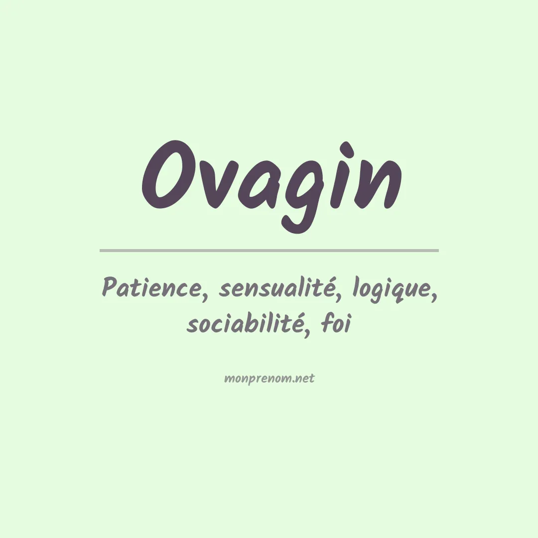 Signification du prénom Ovagin