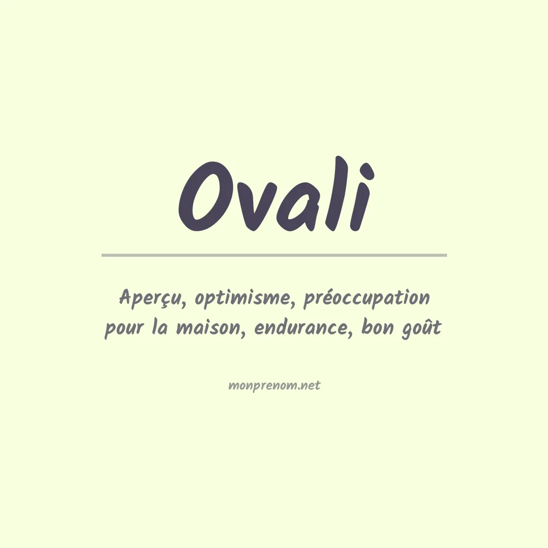 Signification du prénom Ovali