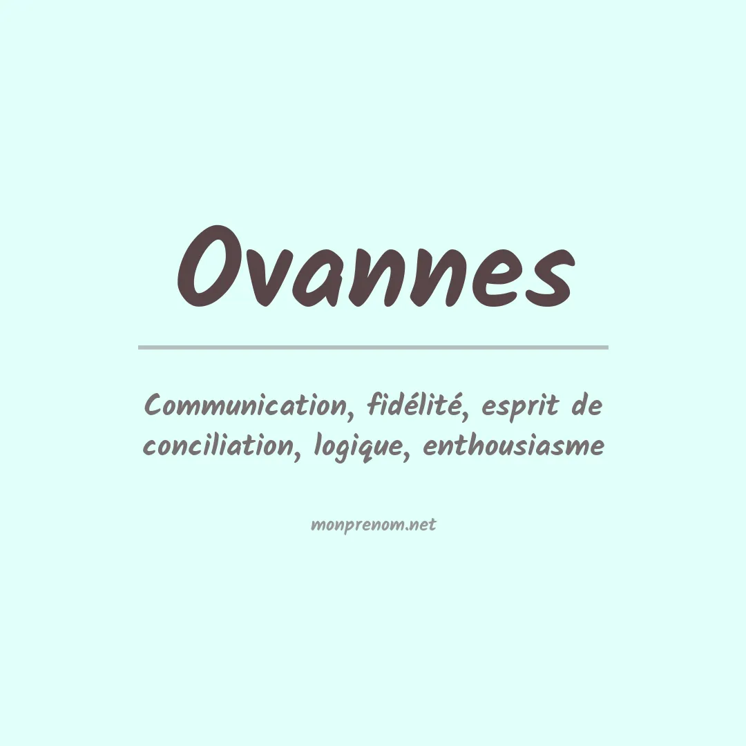 Signification du prénom Ovannes