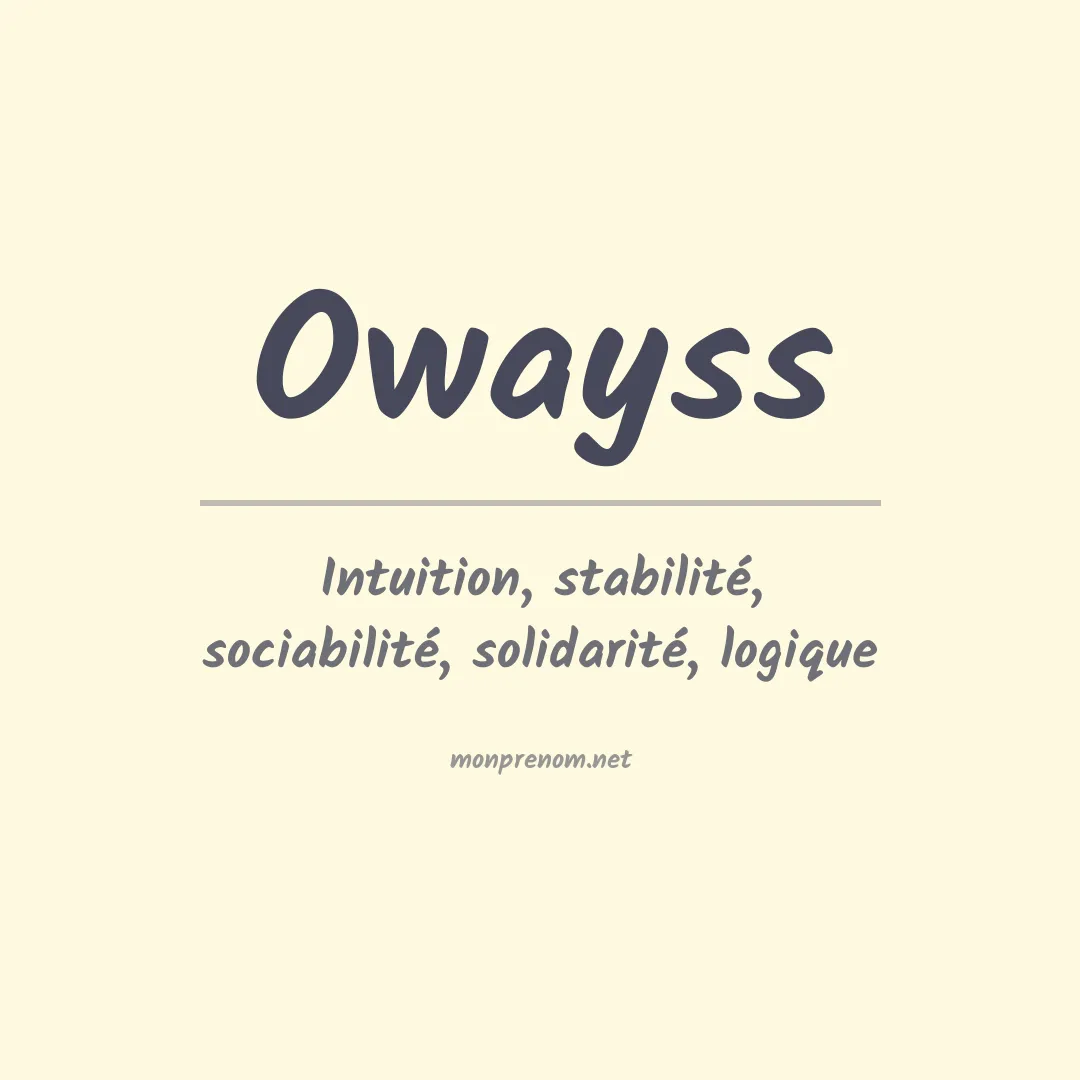 Signification du prénom Owayss