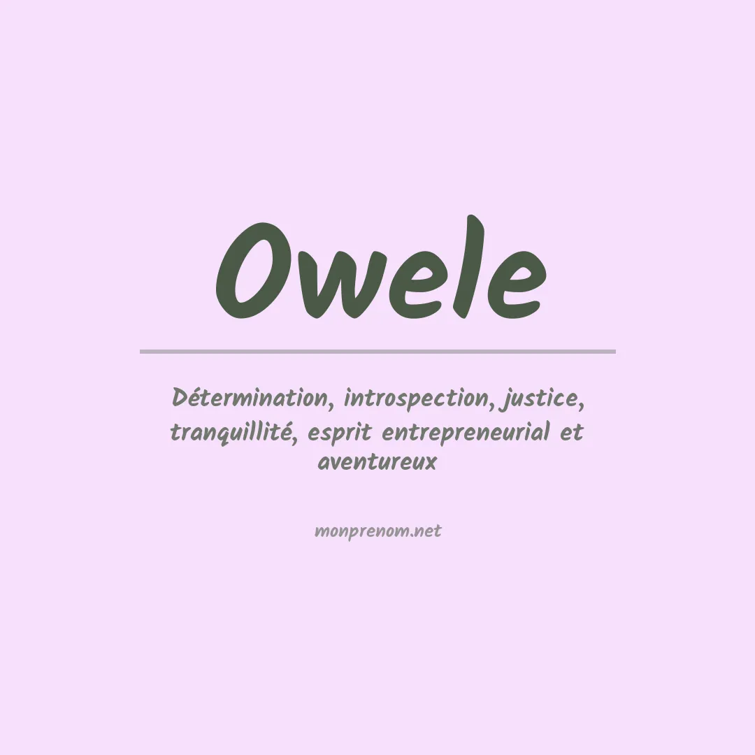 Signification du prénom Owele