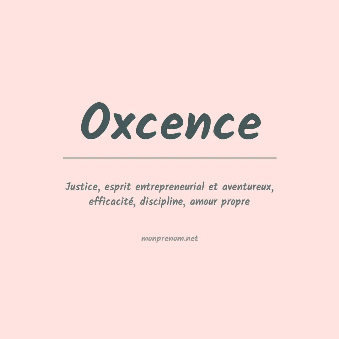 Signification du prénom Oxcence