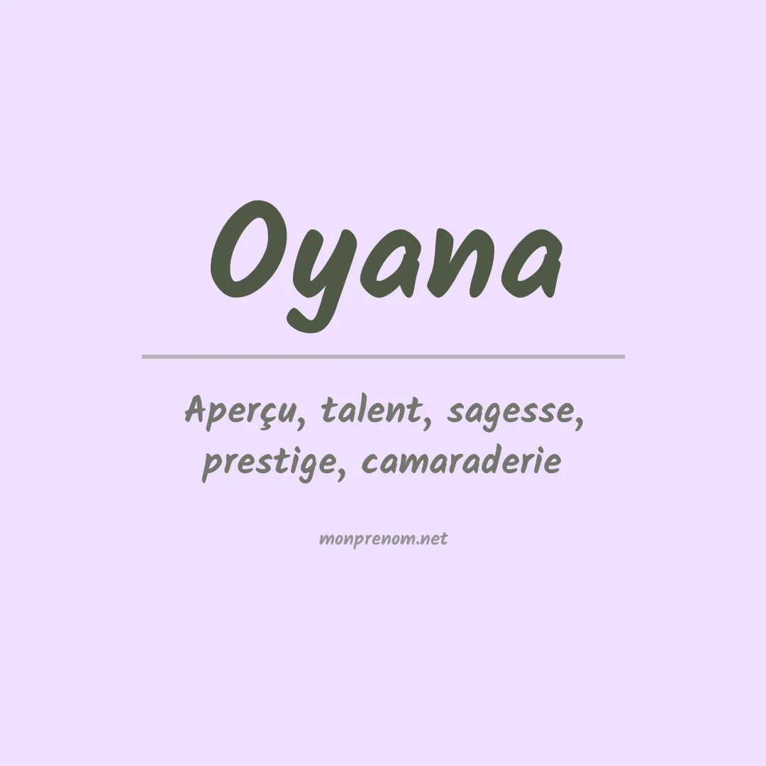 Signification du prénom Oyana
