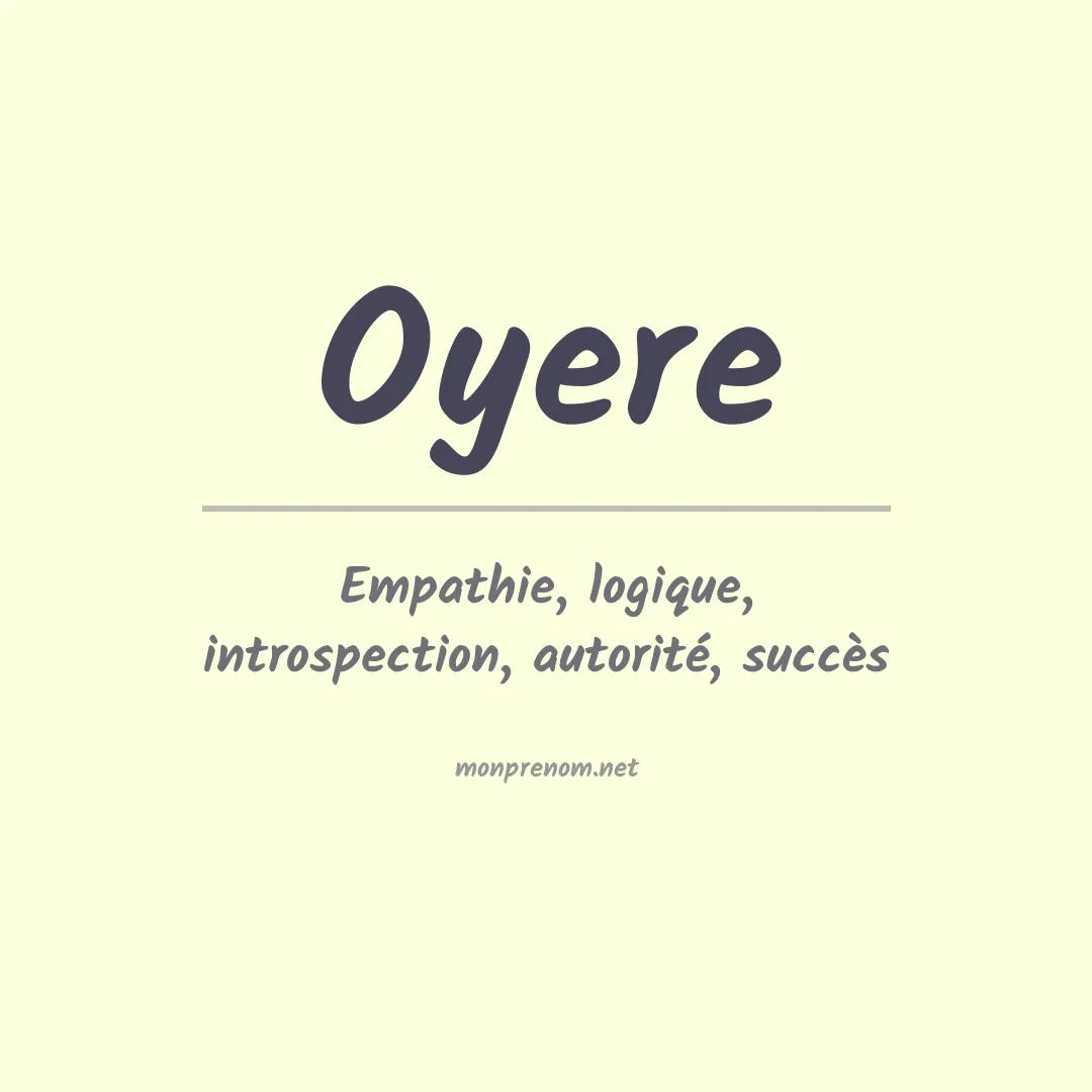 Signification du prénom Oyere
