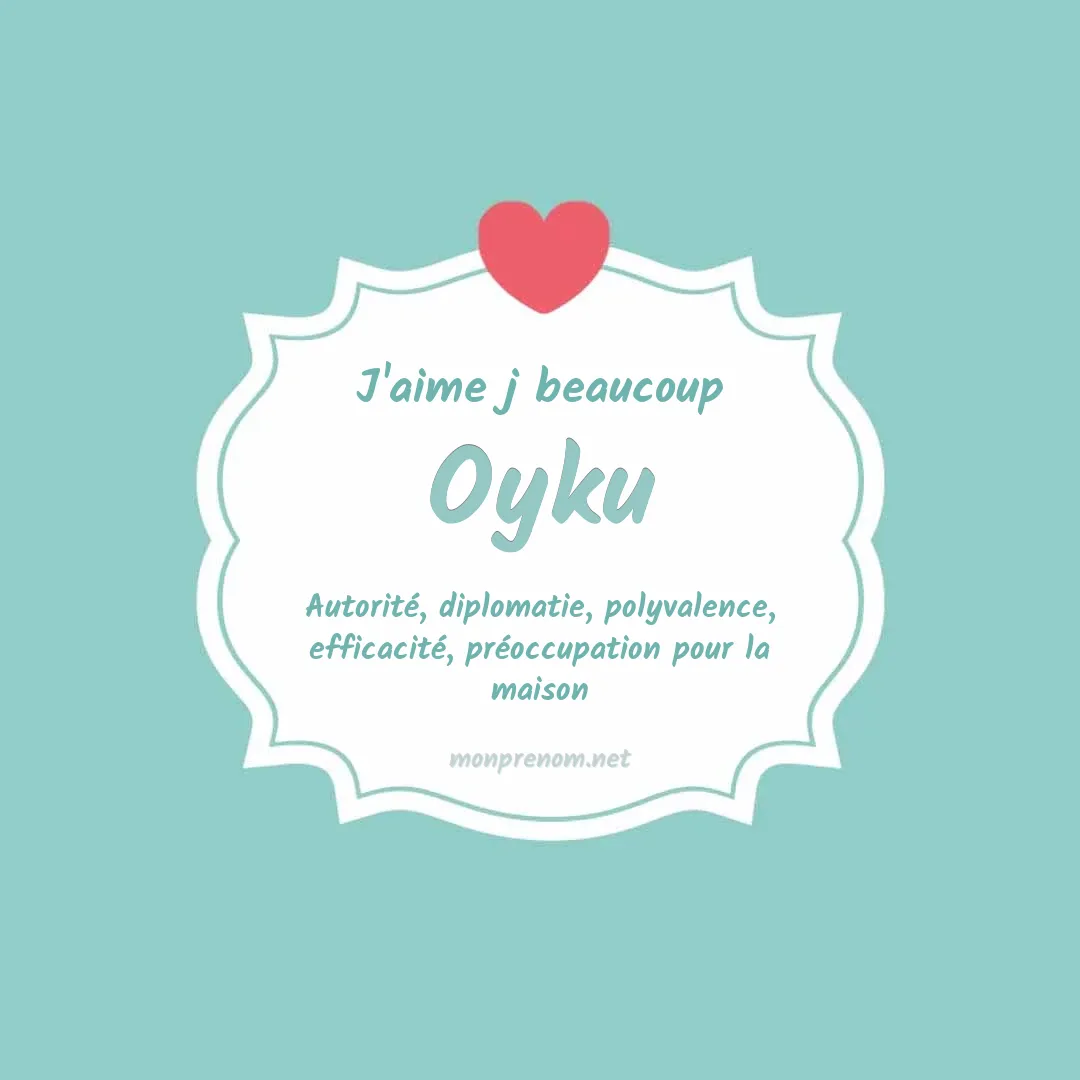 J'aime beaucoup Oyku