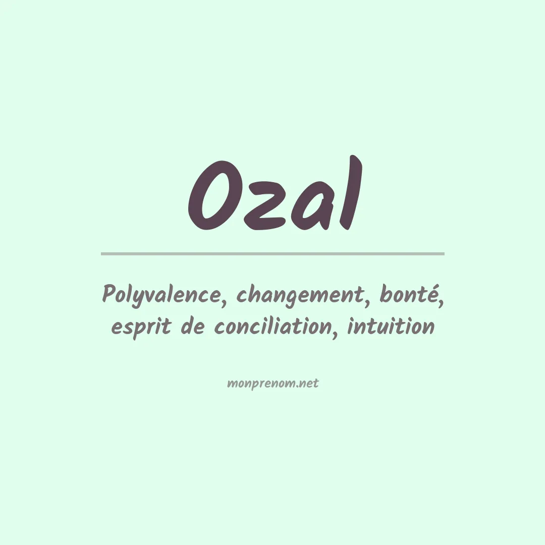 Signification du prénom Ozal