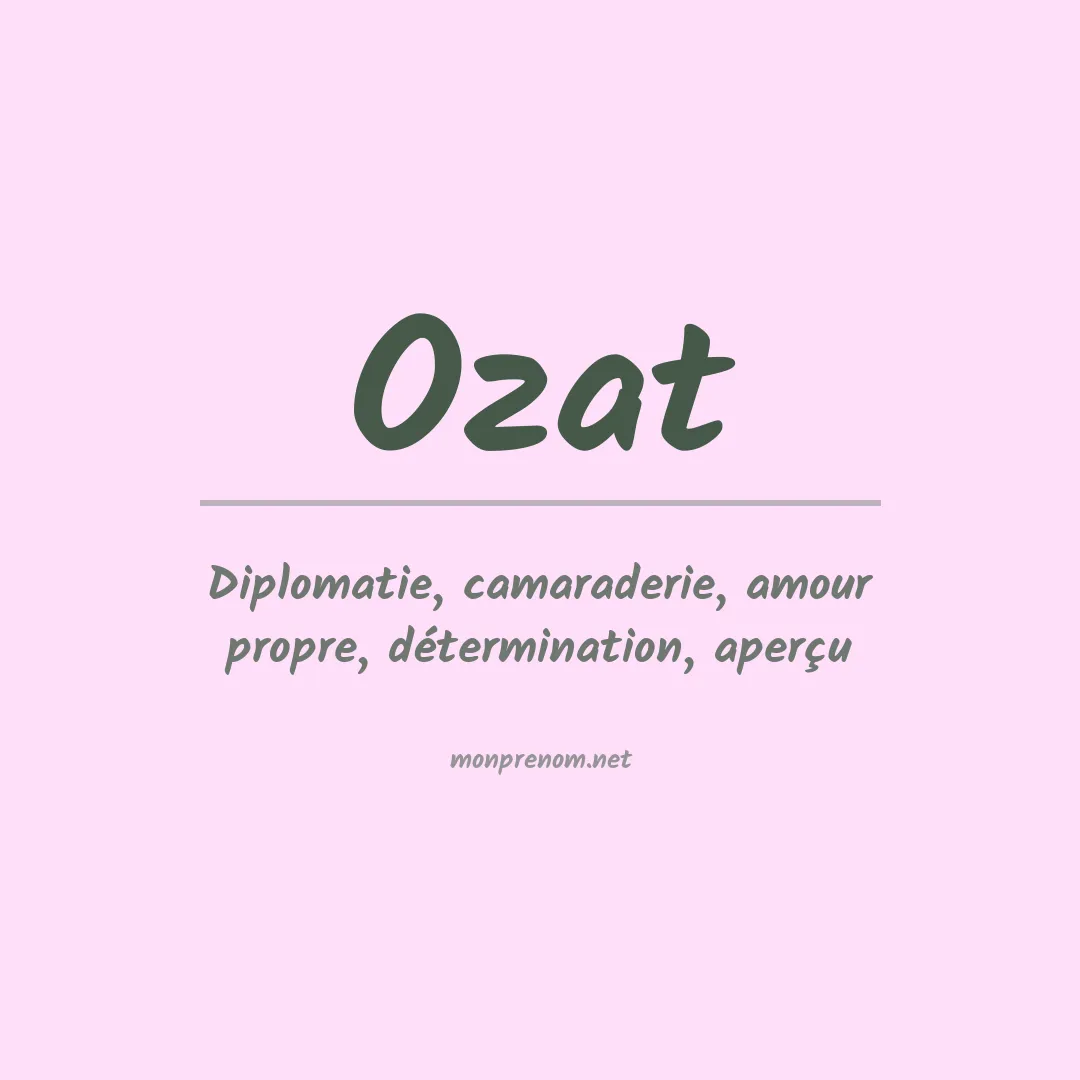 Signification du prénom Ozat