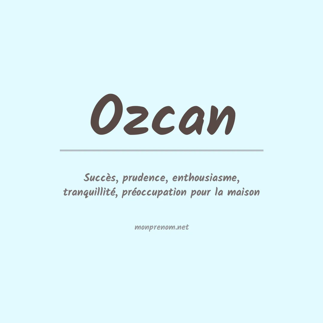 Prénom Ozcan