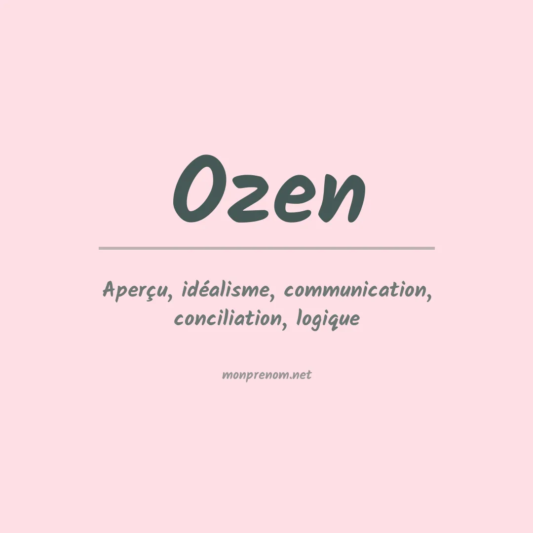 Signification du prénom Ozen