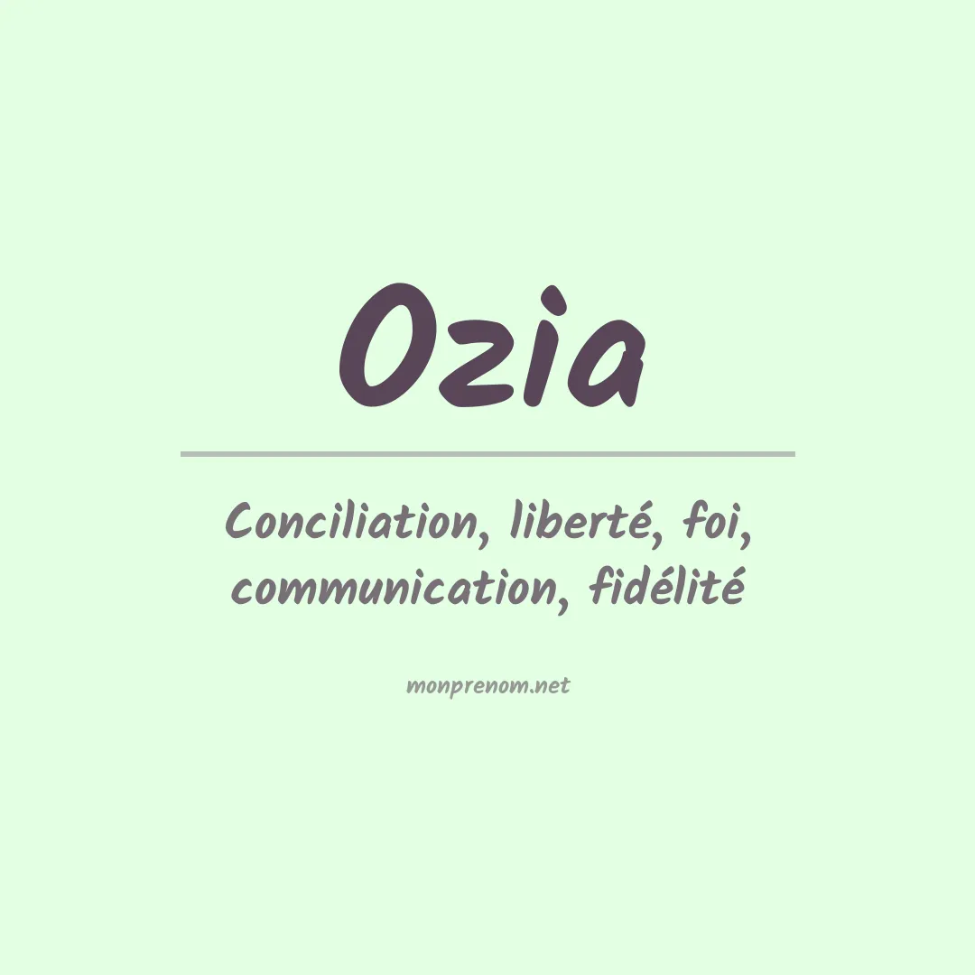 Signification du prénom Ozia
