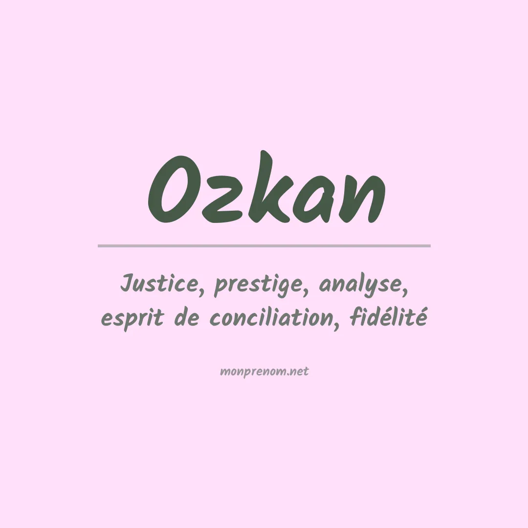 Signification du prénom Ozkan