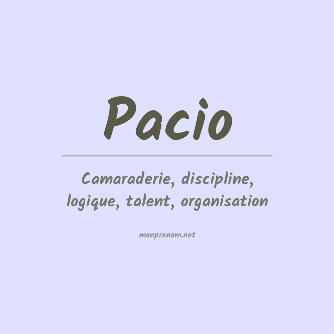 Signification du prénom Pacio