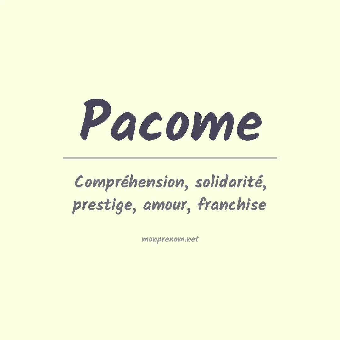 Signification du prénom Pacome