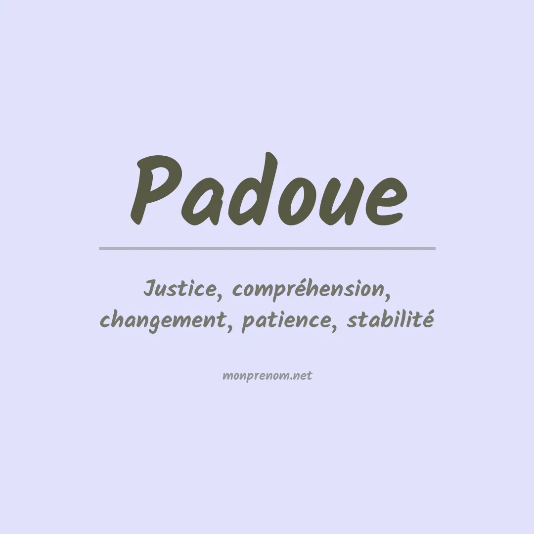 Signification du prénom Padoue