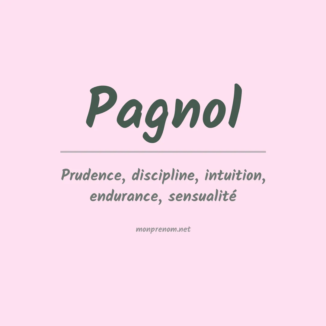 Signification du prénom Pagnol