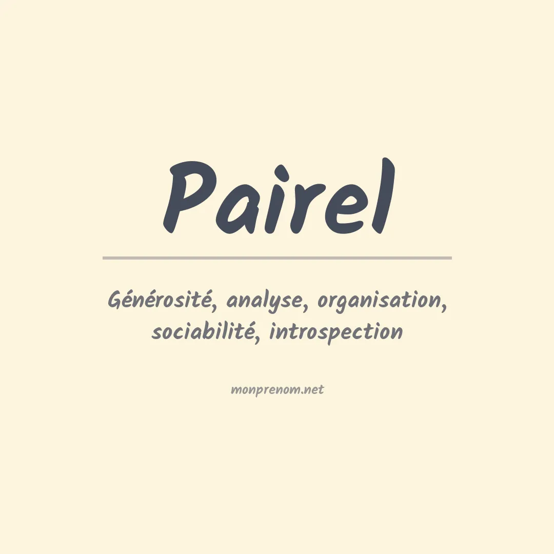 Signification du prénom Pairel