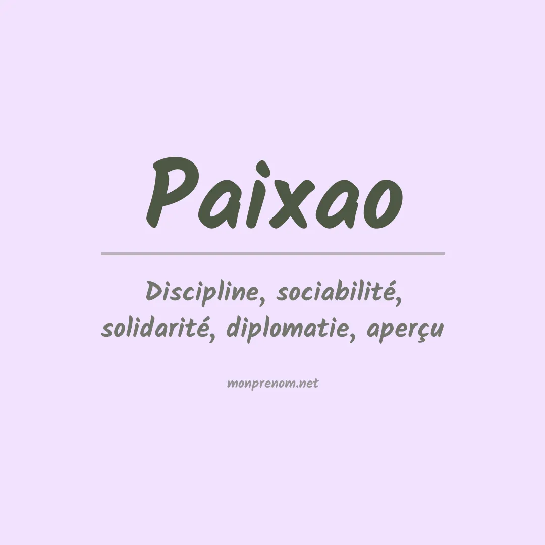Signification du prénom Paixao