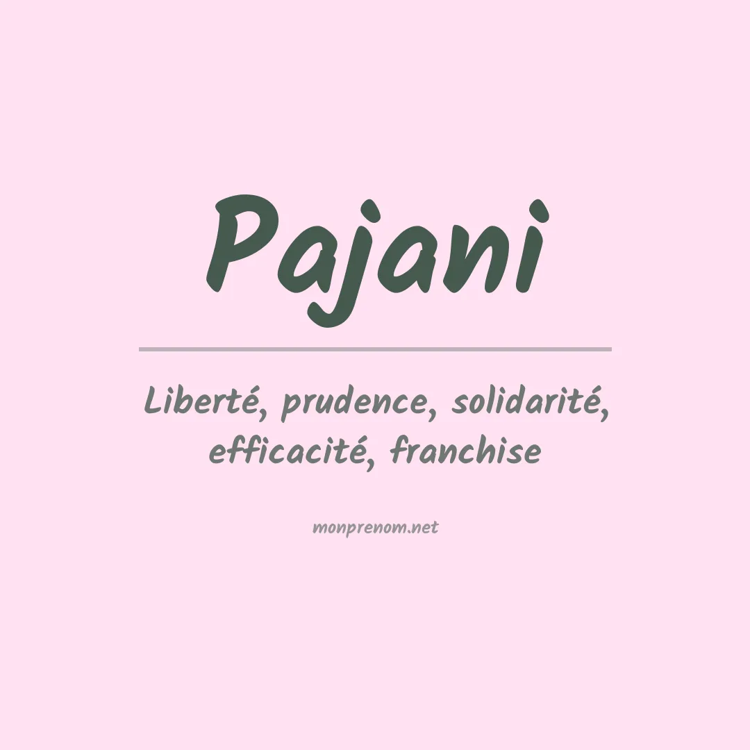 Signification du prénom Pajani