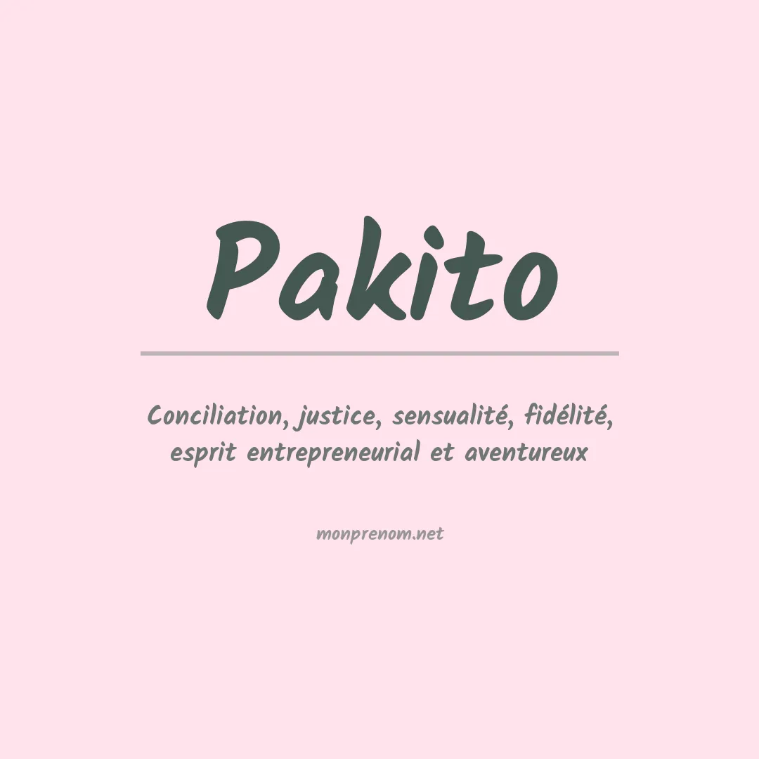 Signification du prénom Pakito