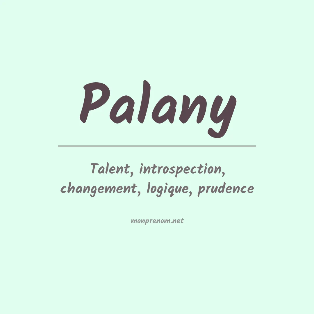 Signification du prénom Palany