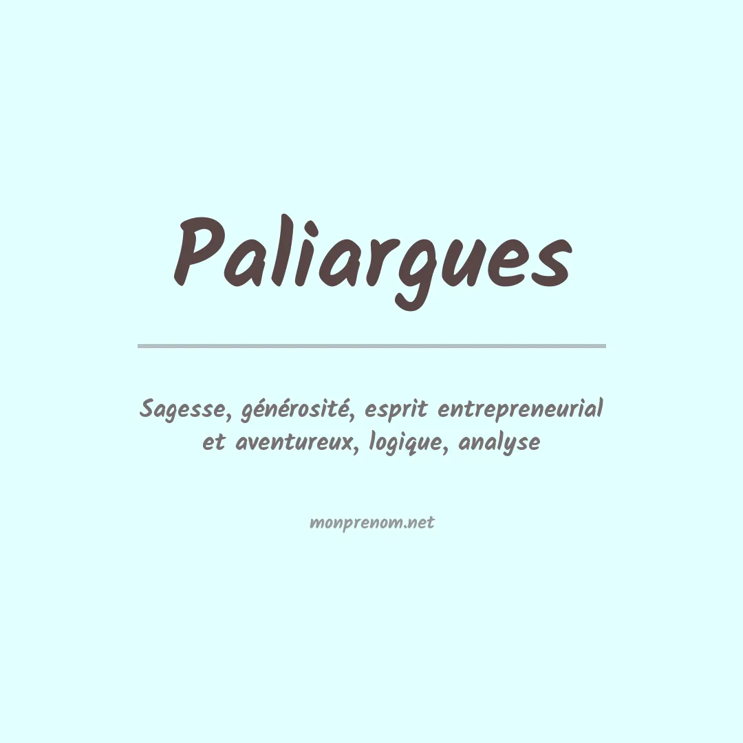 Signification du prénom Paliargues