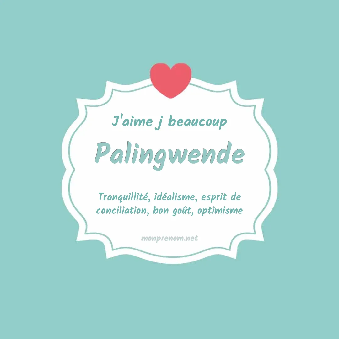 J'aime beaucoup Palingwende