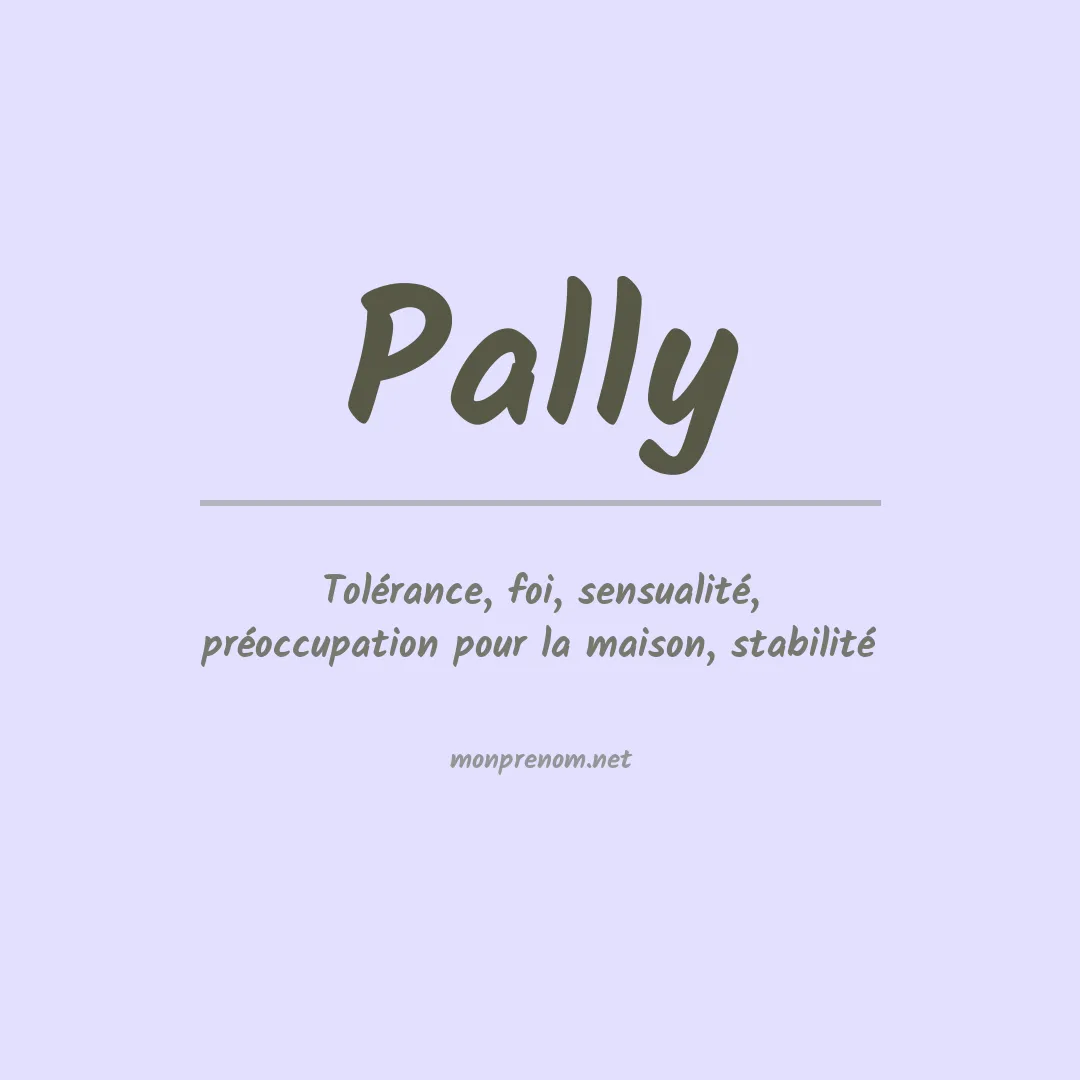 Signification du prénom Pally